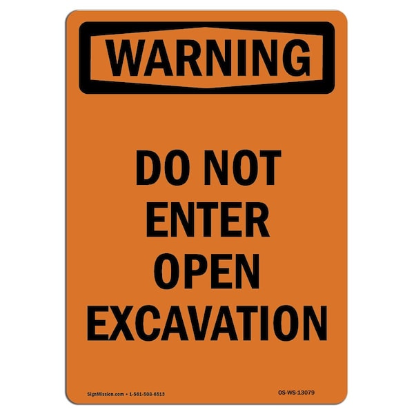 Safety Sign, OSHA WARNING, 5" Height, Do Not Enter Open Excavation, Portrait, 10PK